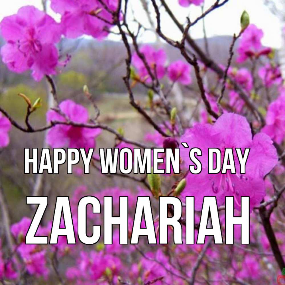 Greetings card с именем, Zachariah happy women`s day международный женский день Greetings with text for free download 